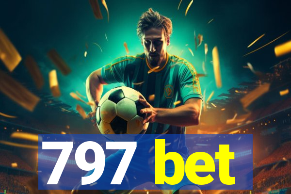 797 bet